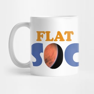 Flat mars society funny Mug